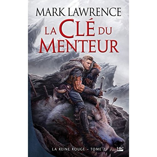 La reine rouge, t2 : la cle du menteur