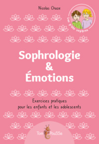 SOPHROLOGIE &. EMOTIONS