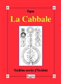 LA CABBALE - TRADITION SECRETE D OCCIDENT