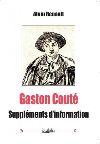 GASTON COUTE - SUPPLEMENTS D'INFORMATION