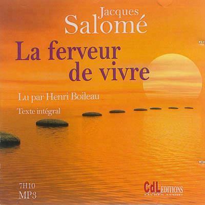 LA FERVEUR DE VIVRE (CD MP3)