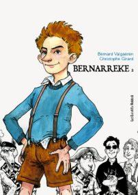 Bernarreke 2 - l'adolescence