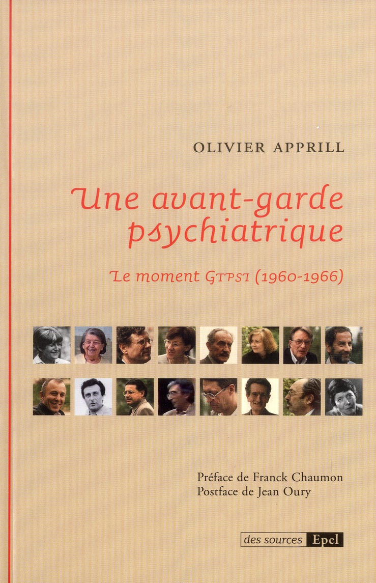 UNE AVANT-GARDE PSYCHIATRIQUE. LE MOMENT GTPSI (1960-1966))