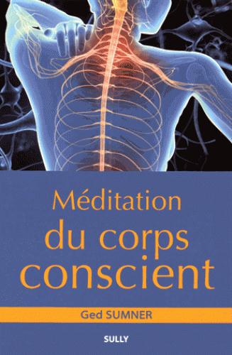 MEDITATION DU COPRS CONSCIENT