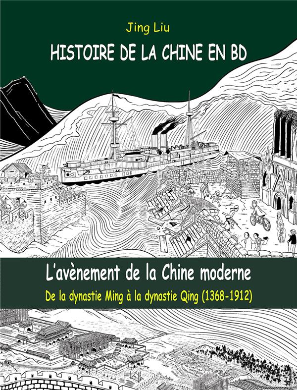 HISTOIRE DE LA CHINE EN BD (VOLUME 4) - DE LA DYNASTIE MING A LA DYNASTIE QING (1368-1912)