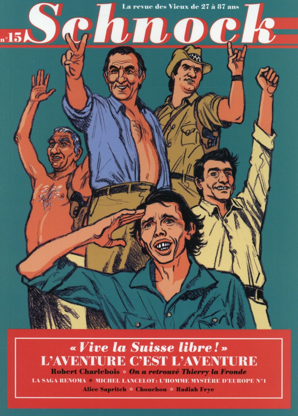 Schnock n 15-l'aventure c est l'aventure