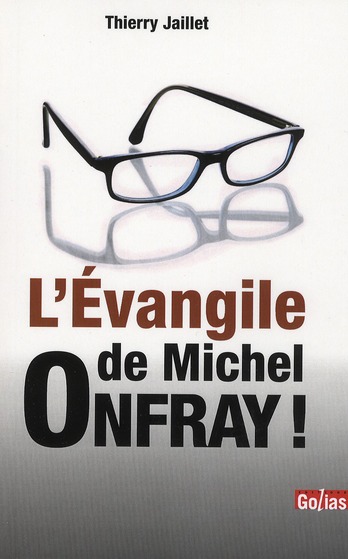 EVANGILE DE MICHEL ONFRAY (L')