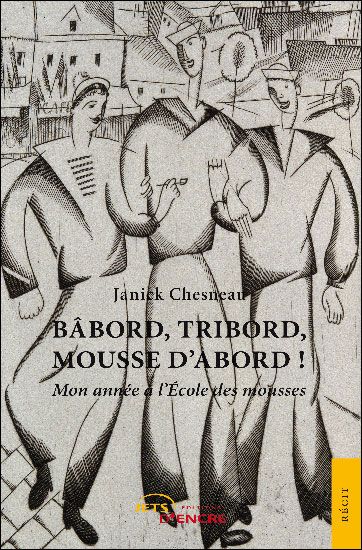 BABORD, TRIBORD, MOUSSE D'ABORD