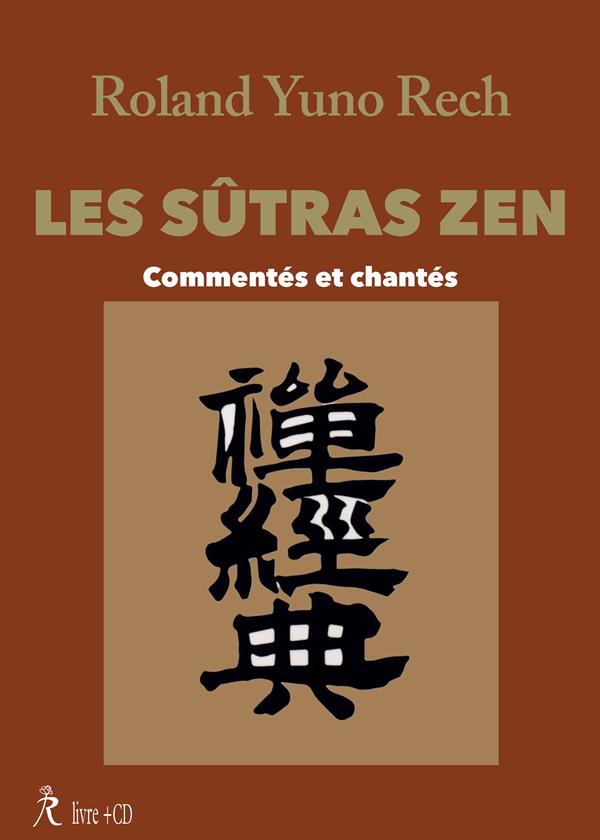 SUTRAS ZEN : COMMENTES ET CHANTES (CD)