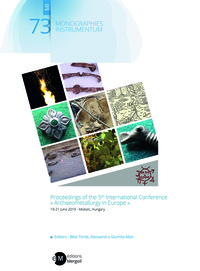 PROCEEDINGS OF THE 5TH INTERNATIONAL CONFERENCE " ARCHAEOMETALLURGY IN EUROPE "
