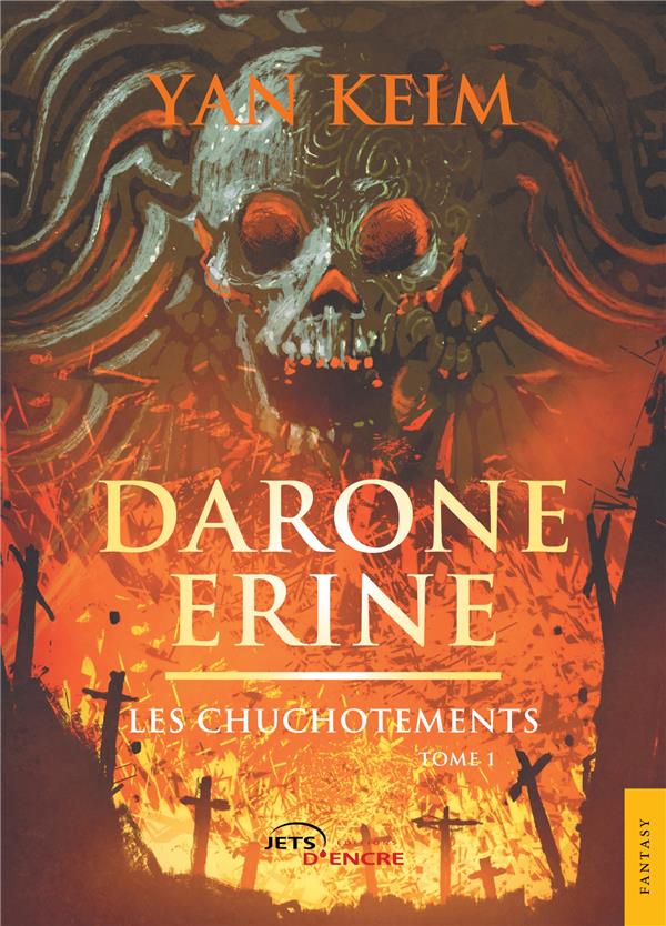 DARONE ERINE - TOME 1 : LES CHUCHOTEMENTS