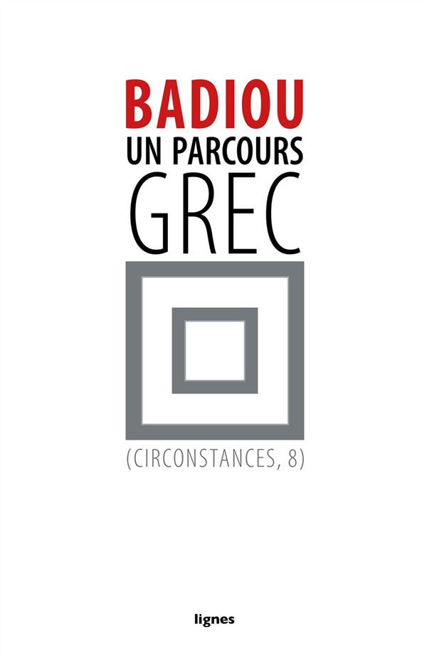 UN PARCOURS GREC - CIRCONSTANCES, 8