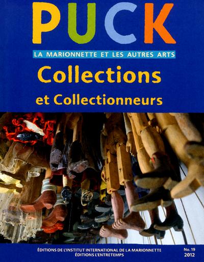 PUCK N.19 - COLLECTIONS ET COLLECTIONNEURS