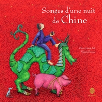 SONGES D'UNE NUIT DE CHINE