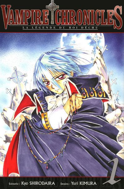Vampire chronicles - La legende du roi déchu - Tome 1