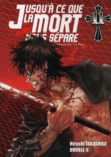 Jusqu’à ce que la mort nous sépare - Tome 11