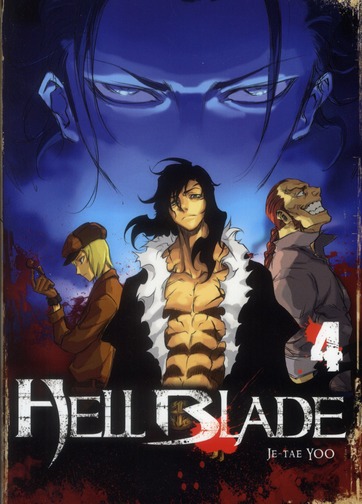 Hell Blade - Tome 4