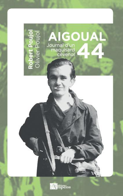 AIGOUAL 44 - JOURNAL D'UN MAQUISARD CEVENOL
