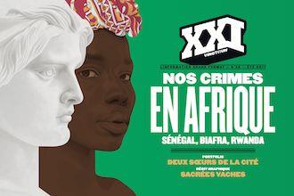 Revue xxi n 39 : nos crimes en afrique