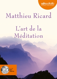 L'ART DE LA MEDITATION - LIVRE AUDIO 1CD MP3
