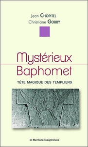 MYSTERIEUX BAPHOMET - TETE MAGIQUE DES TEMPLIERS