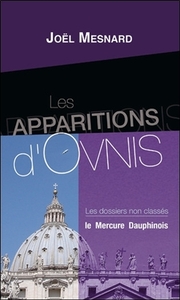LES APPARITIONS D'OVNIS - LES DOSSIERS NON CLASSES