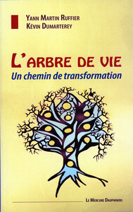 L'ARBRE DE VIE - UN CHEMIN DE TRANSFORMATION
