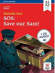 SOS SAVE OUR SAM ! LIVRE + CD NIVEAU A1-A2