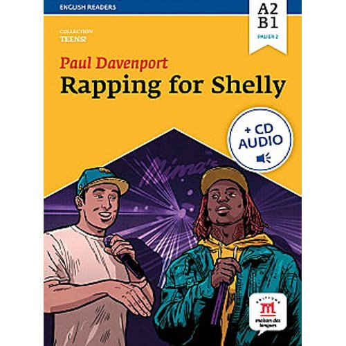 RAPPING FOR SHELLY - LIVRE + CD - NIVEAU A1-B1