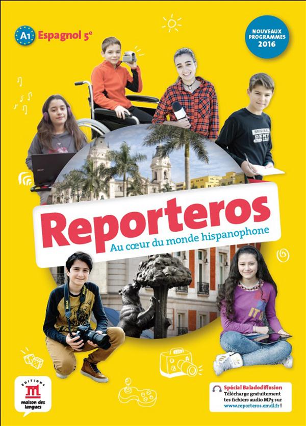 Reporteros 5e - livre de l'eleve