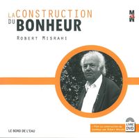 LA CONSTRUCTION DU BONHEUR (+DVD)