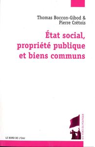 ETAT SOCIAL,PROPRIETE PUBLIQUE,BIENS COMMUNS