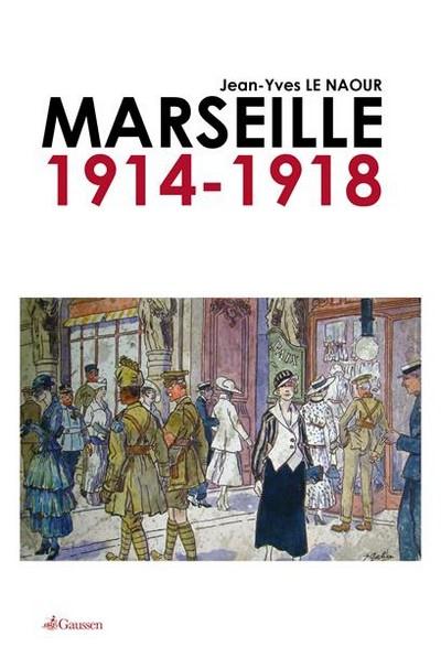 MARSEILLE 1914 1918