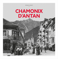 CHAMONIX D'ANTAN - NOUVELLE EDITION