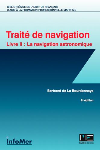 TRAITE DE NAVIGATION-LIVRE II : LA NAVIGATION ASTRONOMIQUE