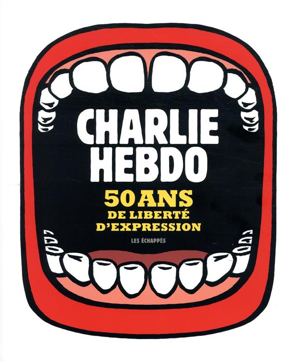Charlie hebdo, 50 ans de liberte d'expression