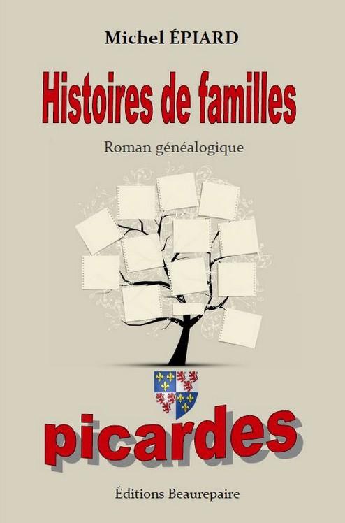 HISTOIRES DE FAMILLES PICARDES