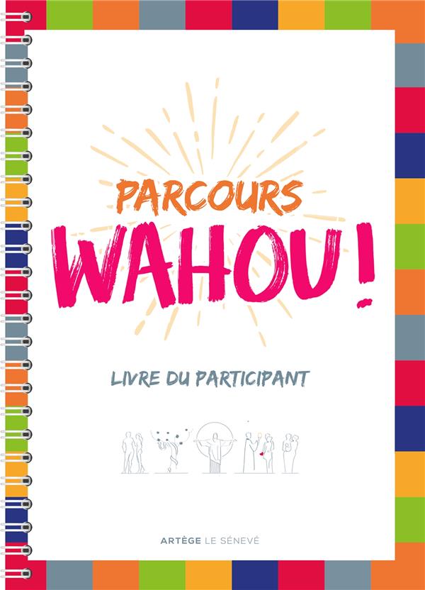 PARCOURS WAHOU ! - LIVRE DU PARTICIPANT