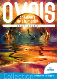 OVNIS CREATEURS DE L'HUMANITE