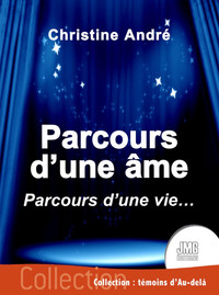 PARCOURS D'UNE AME - PARCOURS D'UNE VIE...