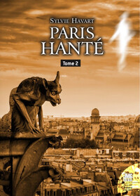 PARIS HANTE TOME 2