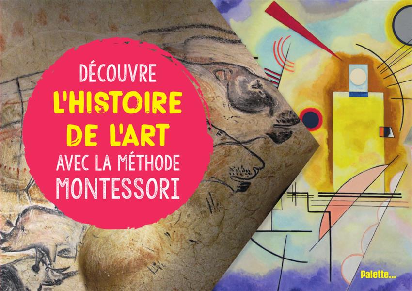 DECOUVRE L'HISTOIRE DE L'ART AVEC LA METHODE MONTESSORI