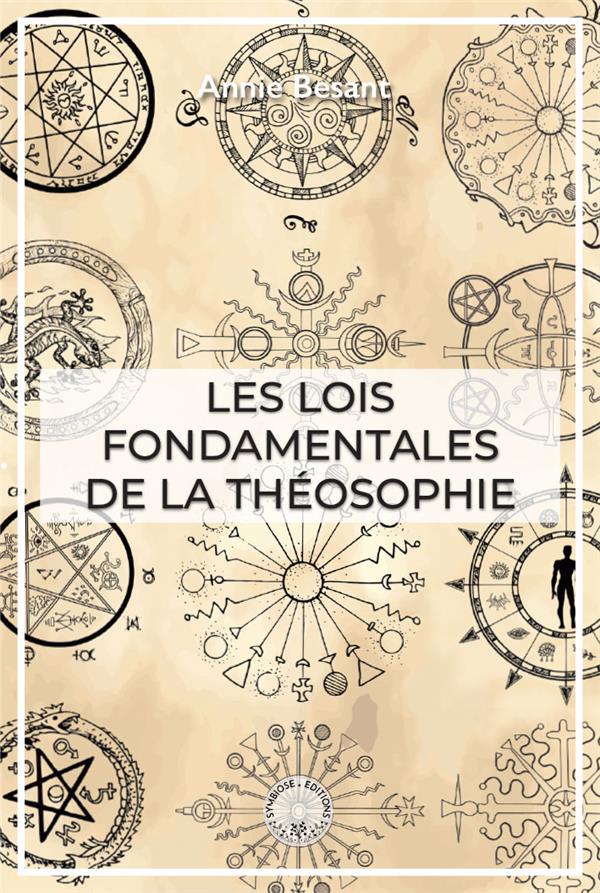 LES LOIS FONDAMENTALES DE LA THEOSOPHIE
