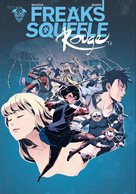 Freaks' Squeele - Rouge - Tome 2