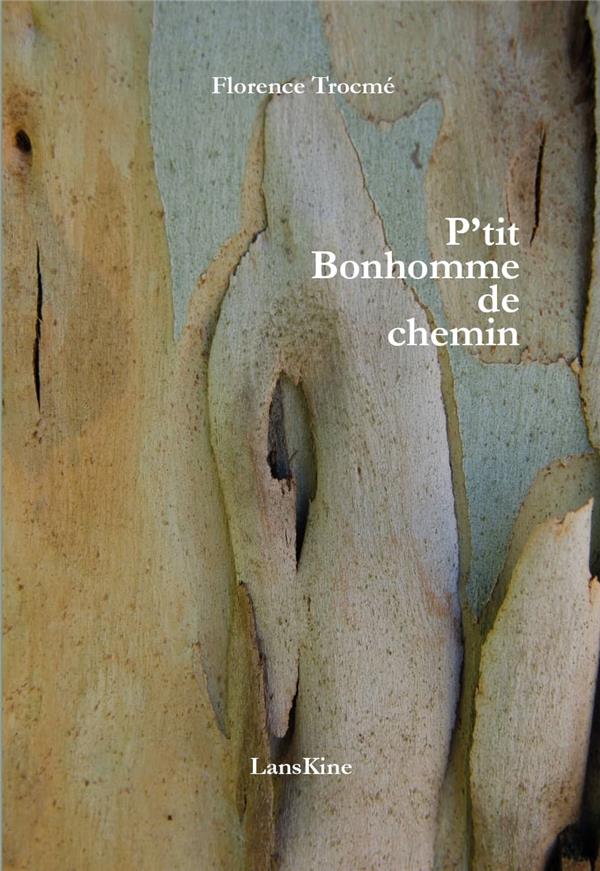 P'TIT BONHOMME DE CHEMIN