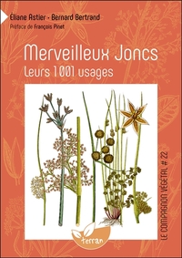 MERVEILLEUX JONCS - LEURS 1001 USAGES - VOL. 22