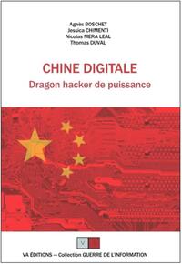 CHINE DIGITALE - DRAGON HACKER DE PUISSANCE