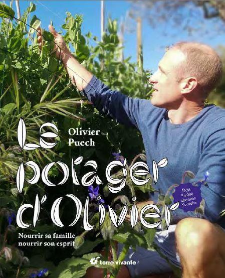 LE POTAGER D'OLIVIER - NOURRIR SA FAMILLE, NOURRIR SON ESPRIT