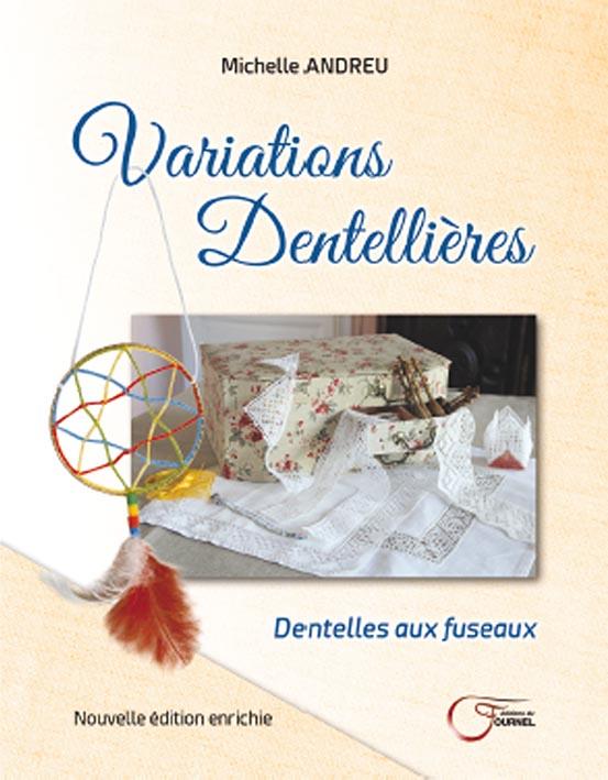 VARIATIONS DENTELLIERES 2E EDITION