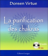 LA PURIFICATION DES CHAKRAS (CD)